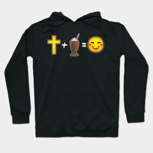 Christ plus Chocolate Milkshakes equals happiness Christian Hoodie